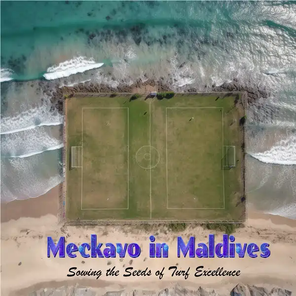 Meckavo Sports News | Meckavo In Maldives