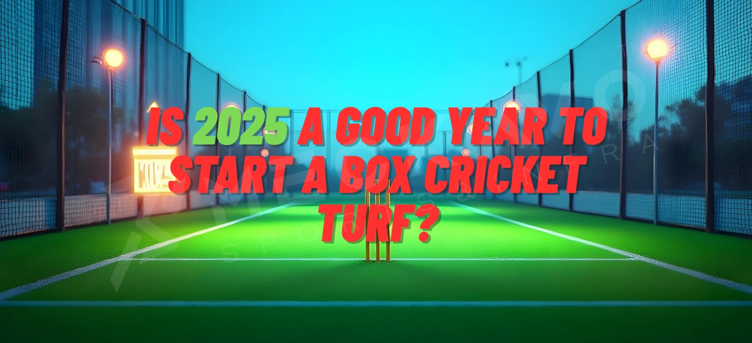 Meckavo Sports News | Is 2025 a Good Year to Start a Box Cricket Turf?
