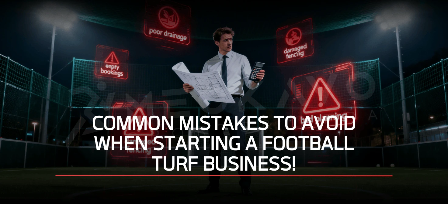 Meckavo Sports News | Common Mistakes to Avoid When Starting a Football Turf  Business 2026
